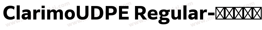ClarimoUDPE Regular字体转换